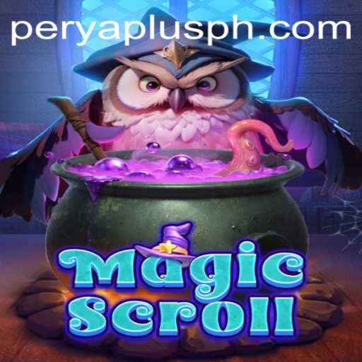 MagicScroll: A New Adventure in Perya Plus
